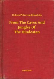 From The Caves And Jungles Of The Hindostan