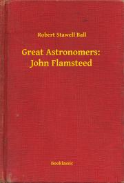 Great Astronomers:  John Flamsteed