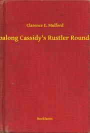 Hopalong Cassidy"s Rustler Round-Up