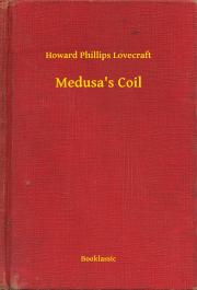 Medusa"s Coil