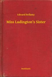 Miss Ludington"s Sister