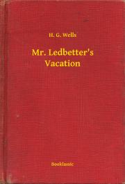Mr. Ledbetter"s Vacation