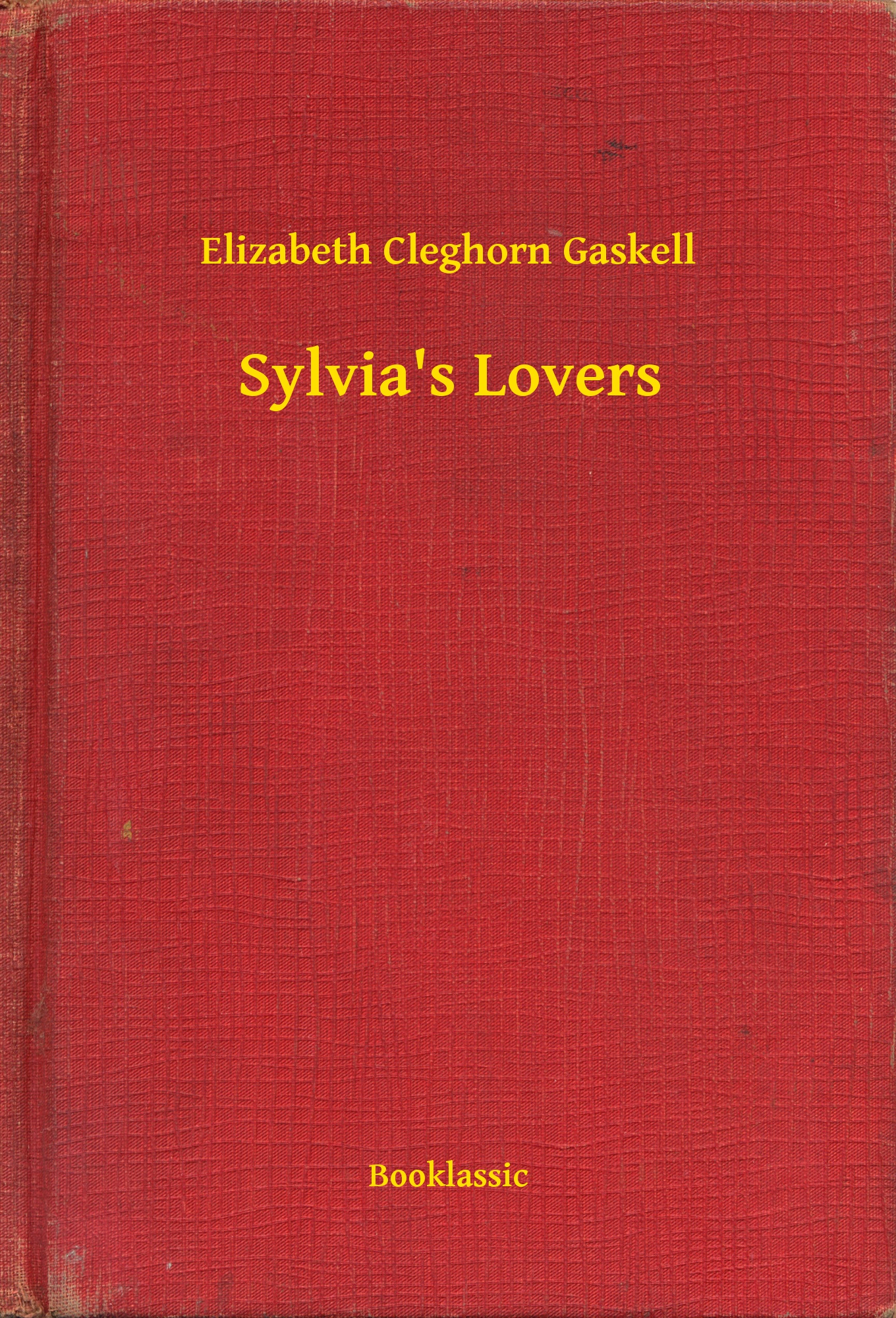 Sylvia"s Lovers