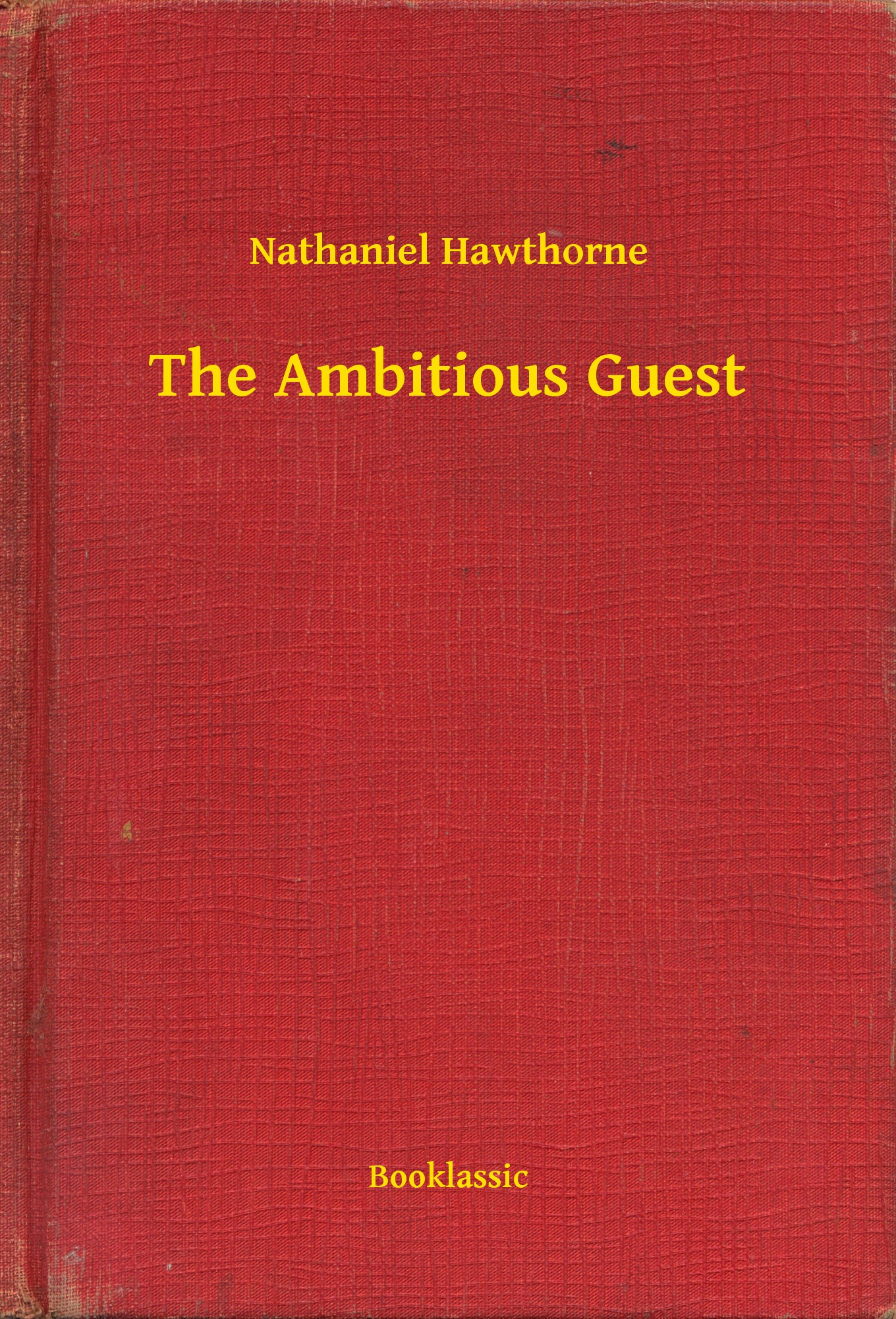 The Ambitious Guest