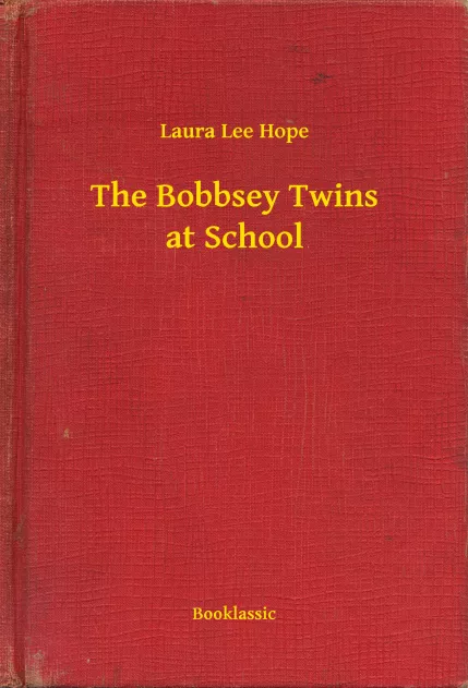 The Bobbsey Twins at School