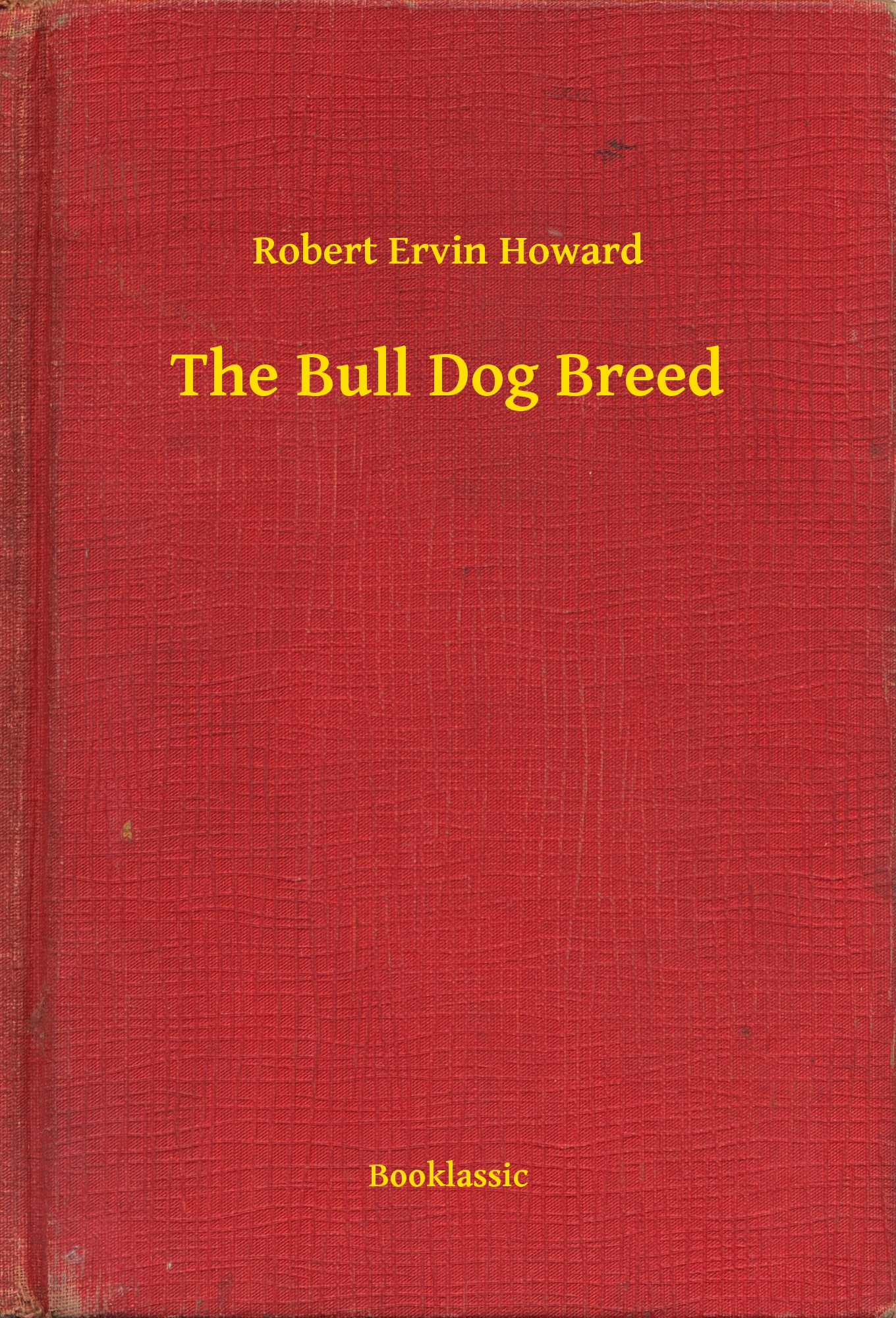 The Bull Dog Breed