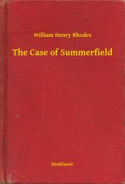 The Case of Summerfield E-KÖNYV