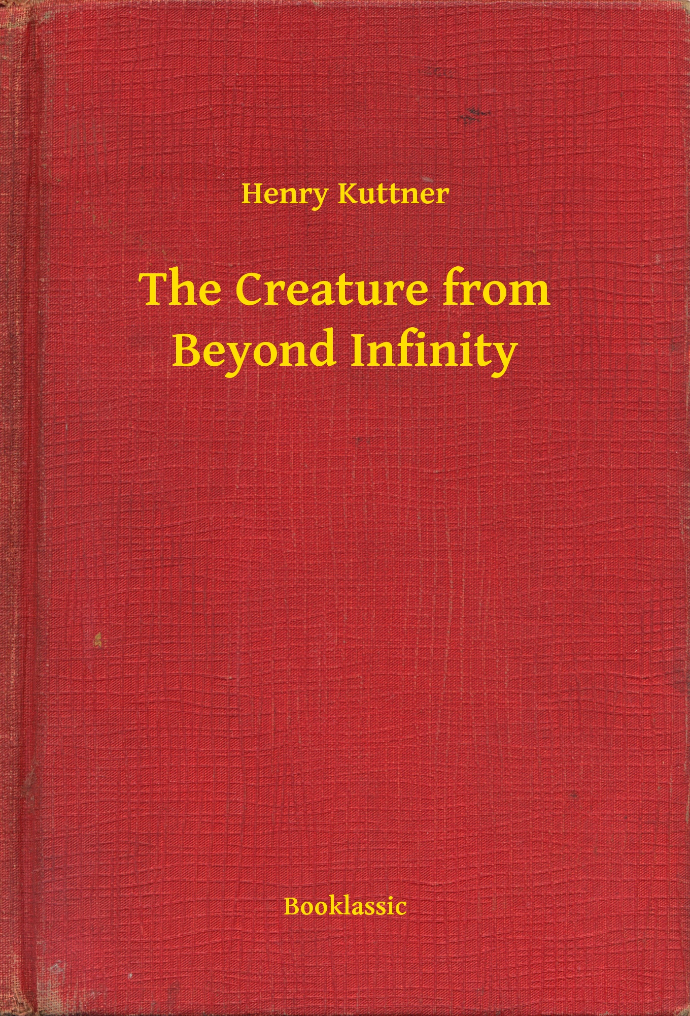 The Creature from Beyond Infinity