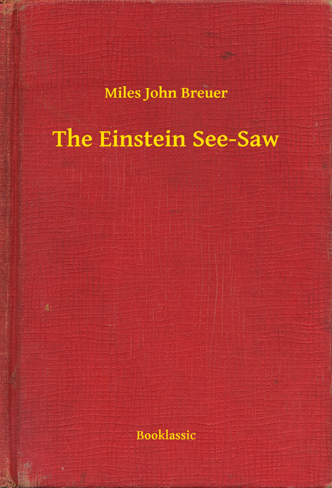 The Einstein See-Saw