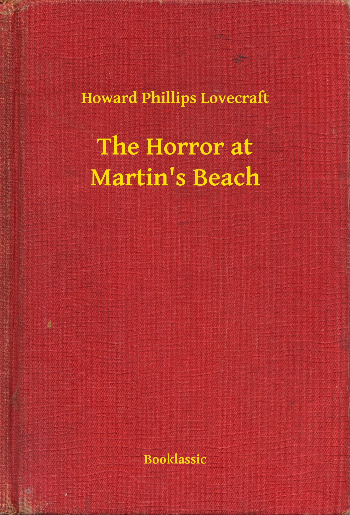 The Horror at Martin"s Beach