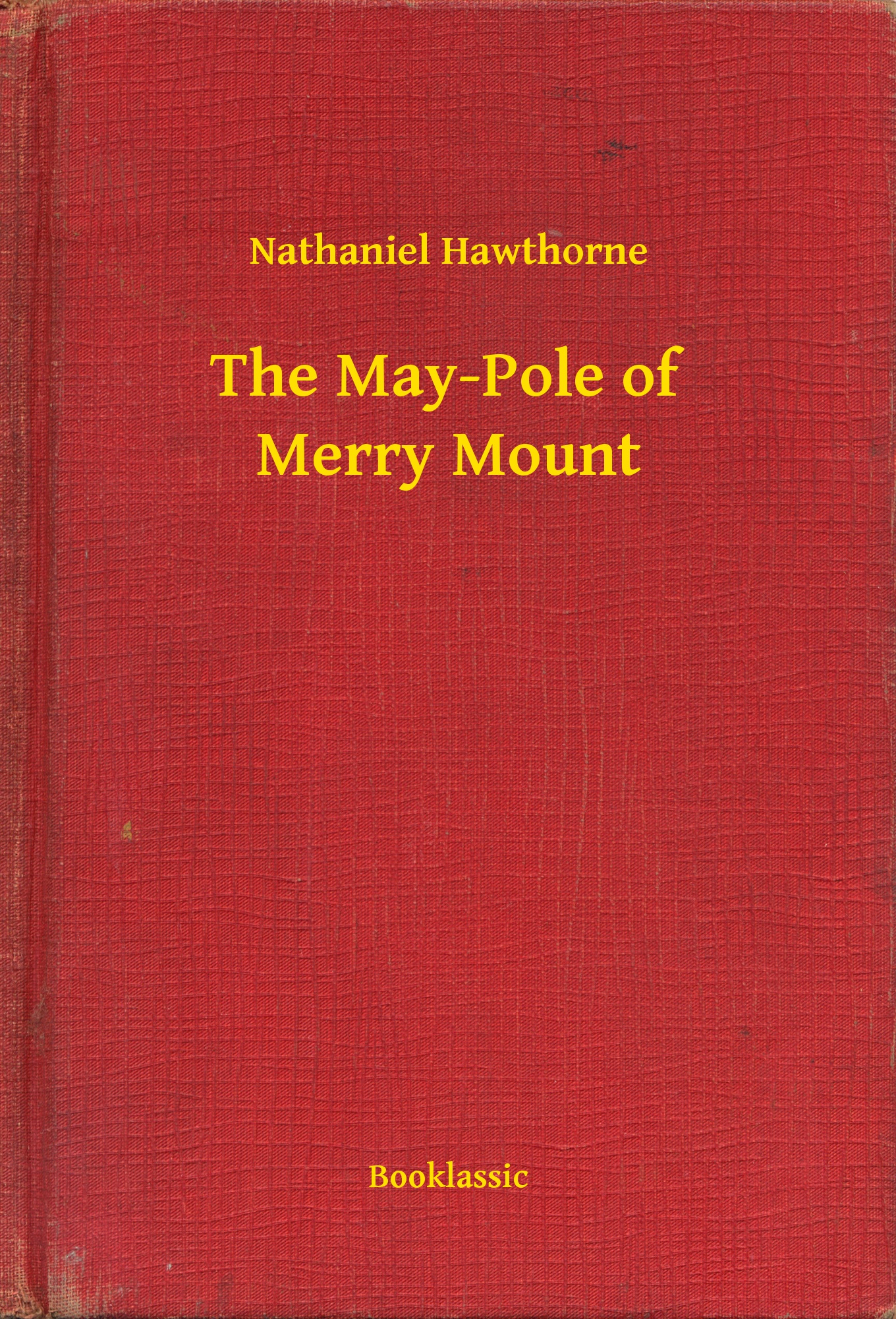 The May-Pole of Merry Mount