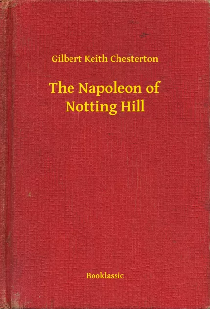 The Napoleon of Notting Hill