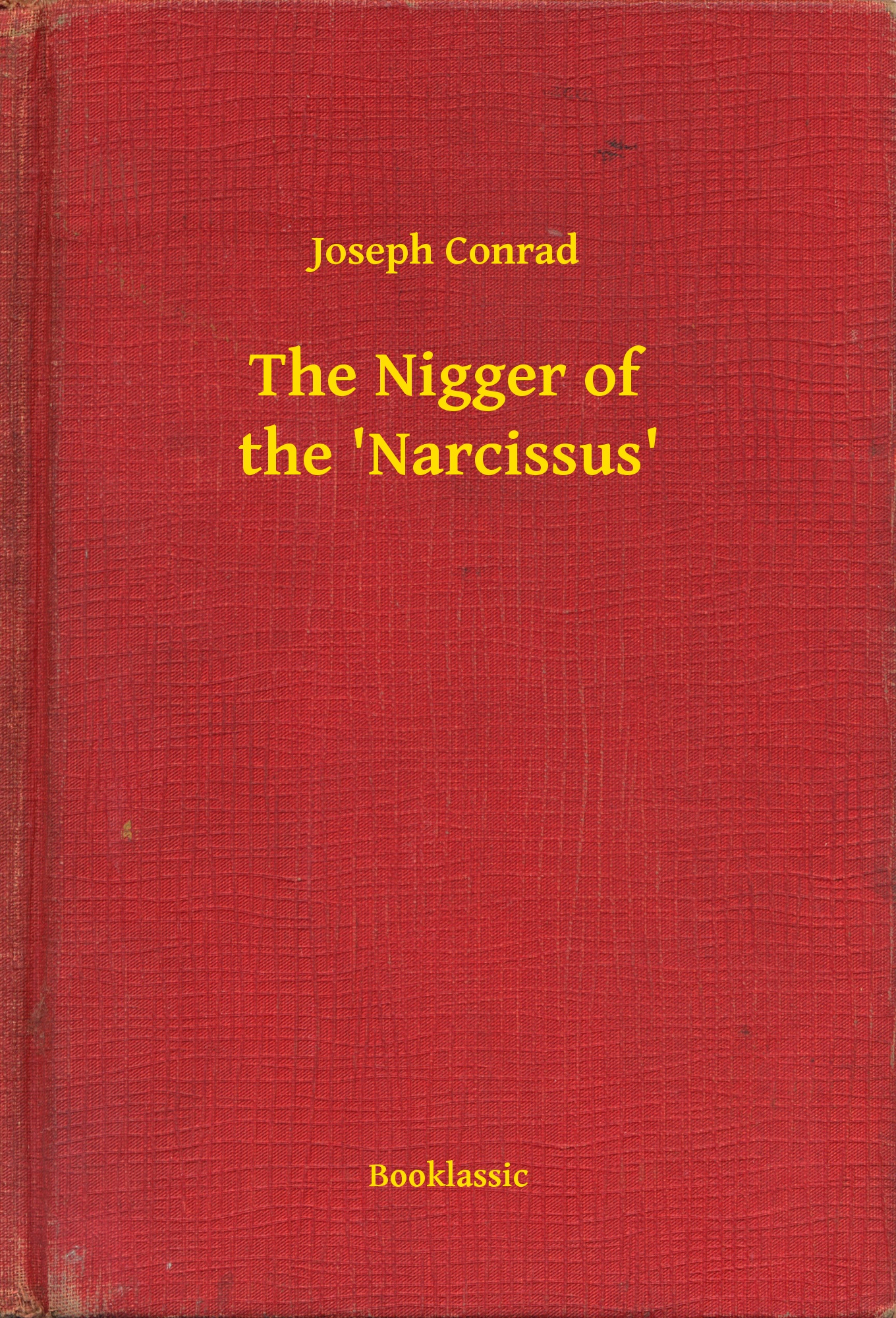 The Nigger of the "Narcissus"