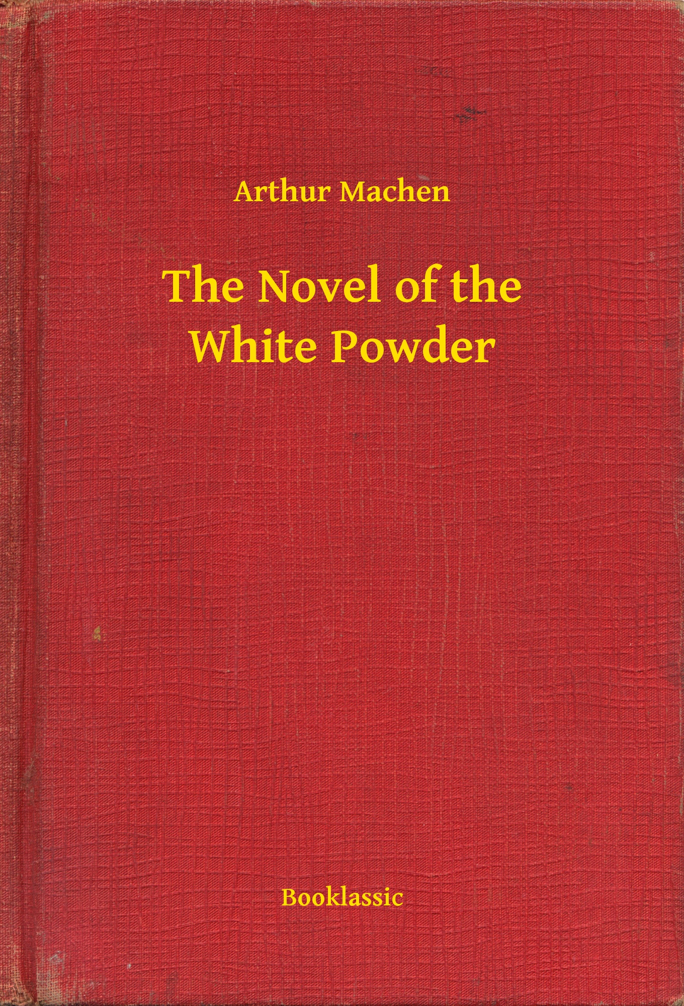 The Novel of the White Powder