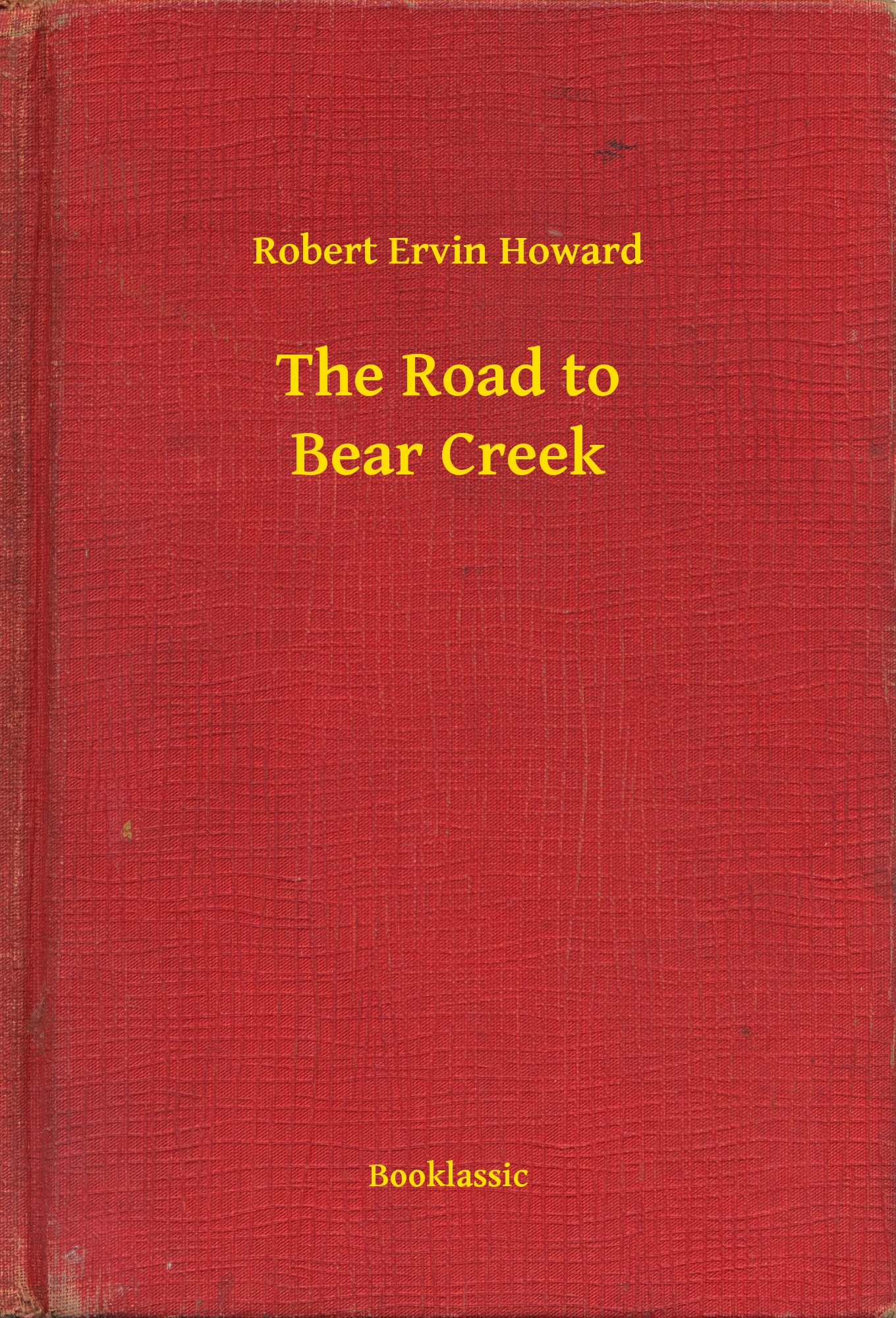 The Road to Bear Creek