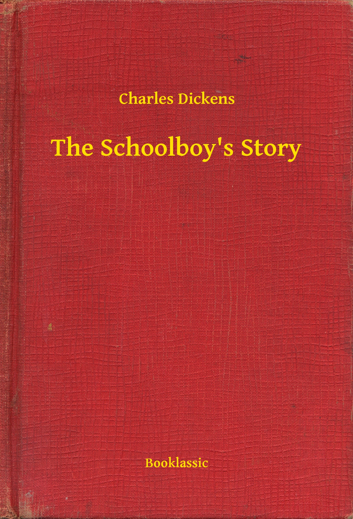 The Schoolboy"s Story