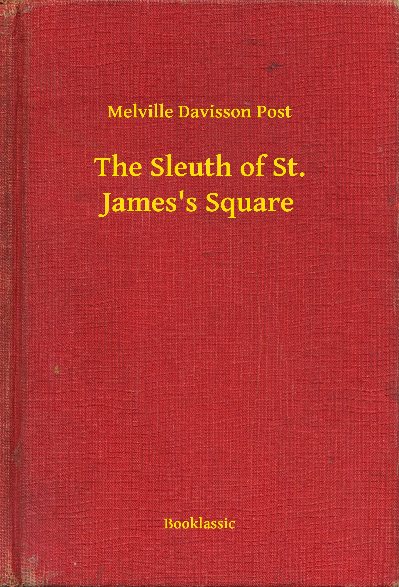 The Sleuth of St. James"s Square