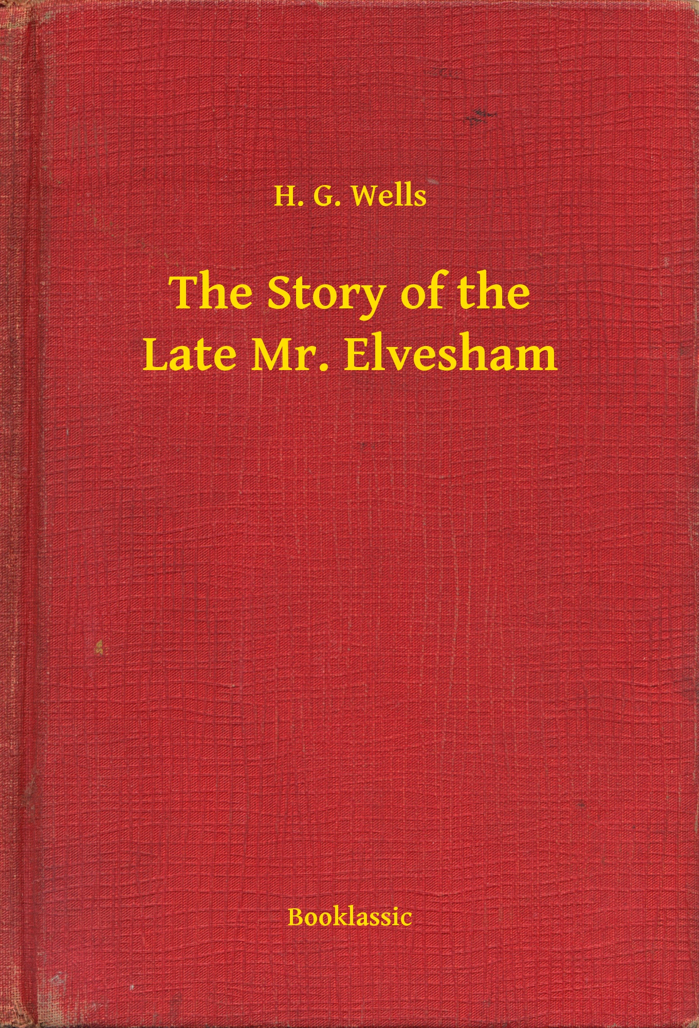 The Story of the Late Mr. Elvesham