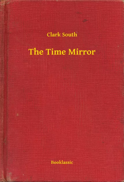 The Time Mirror