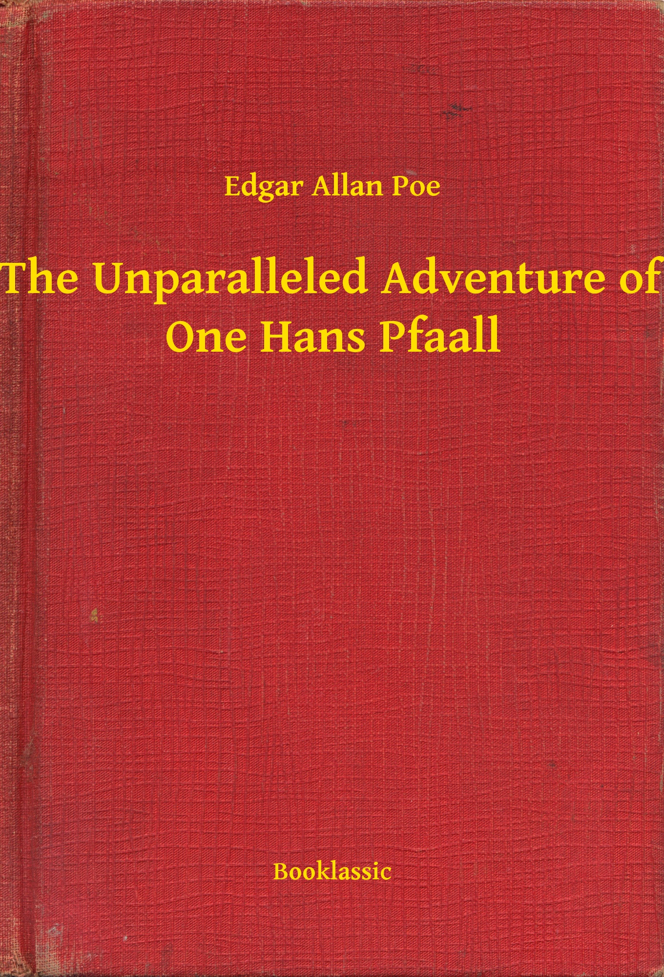 The Unparalleled Adventure of One Hans Pfaall