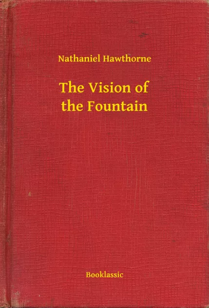 The Vision of the Fountain