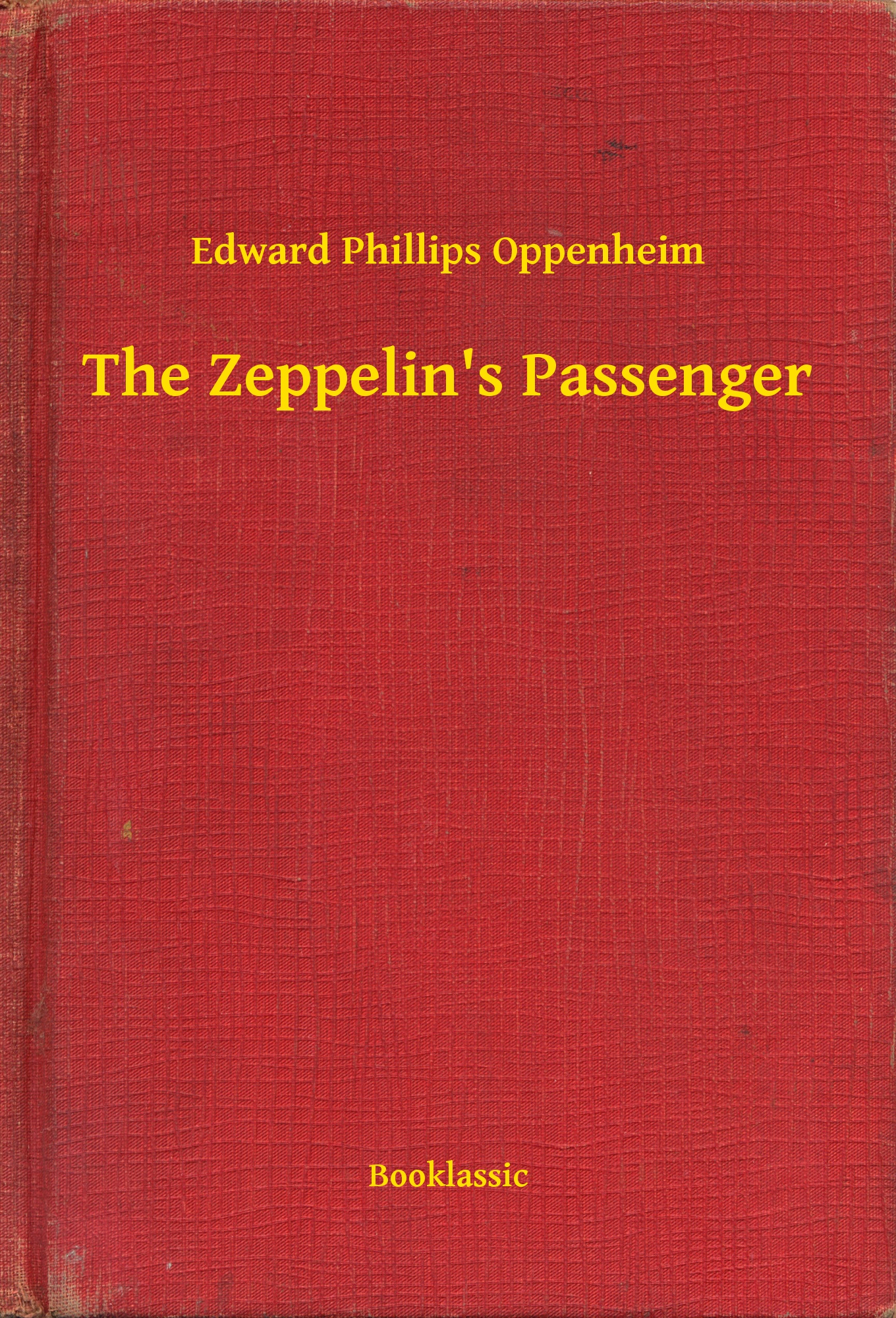 The Zeppelin"s Passenger