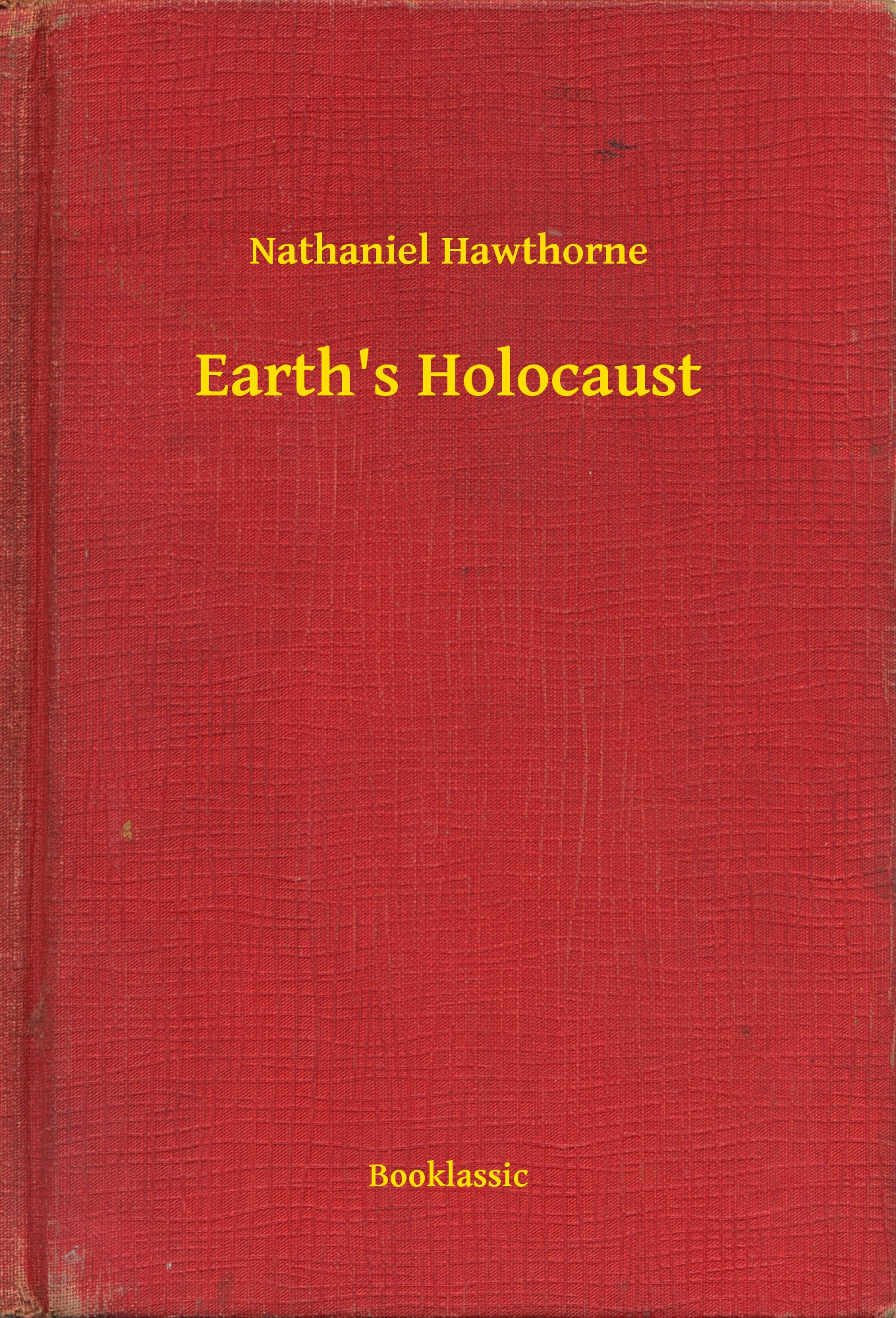 Earth"s Holocaust