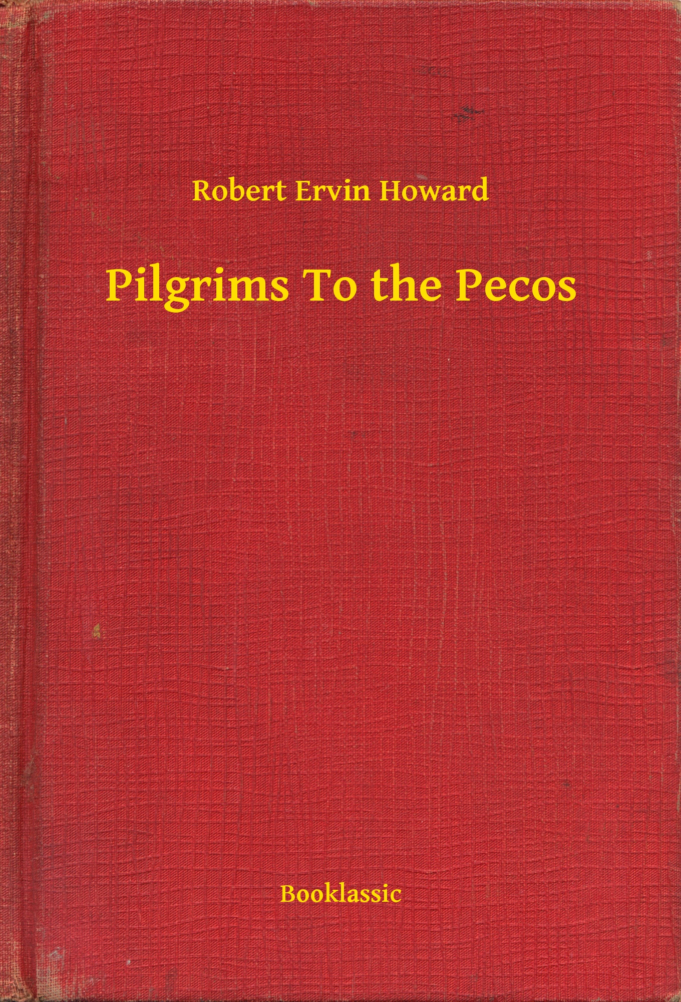 Pilgrims To the Pecos