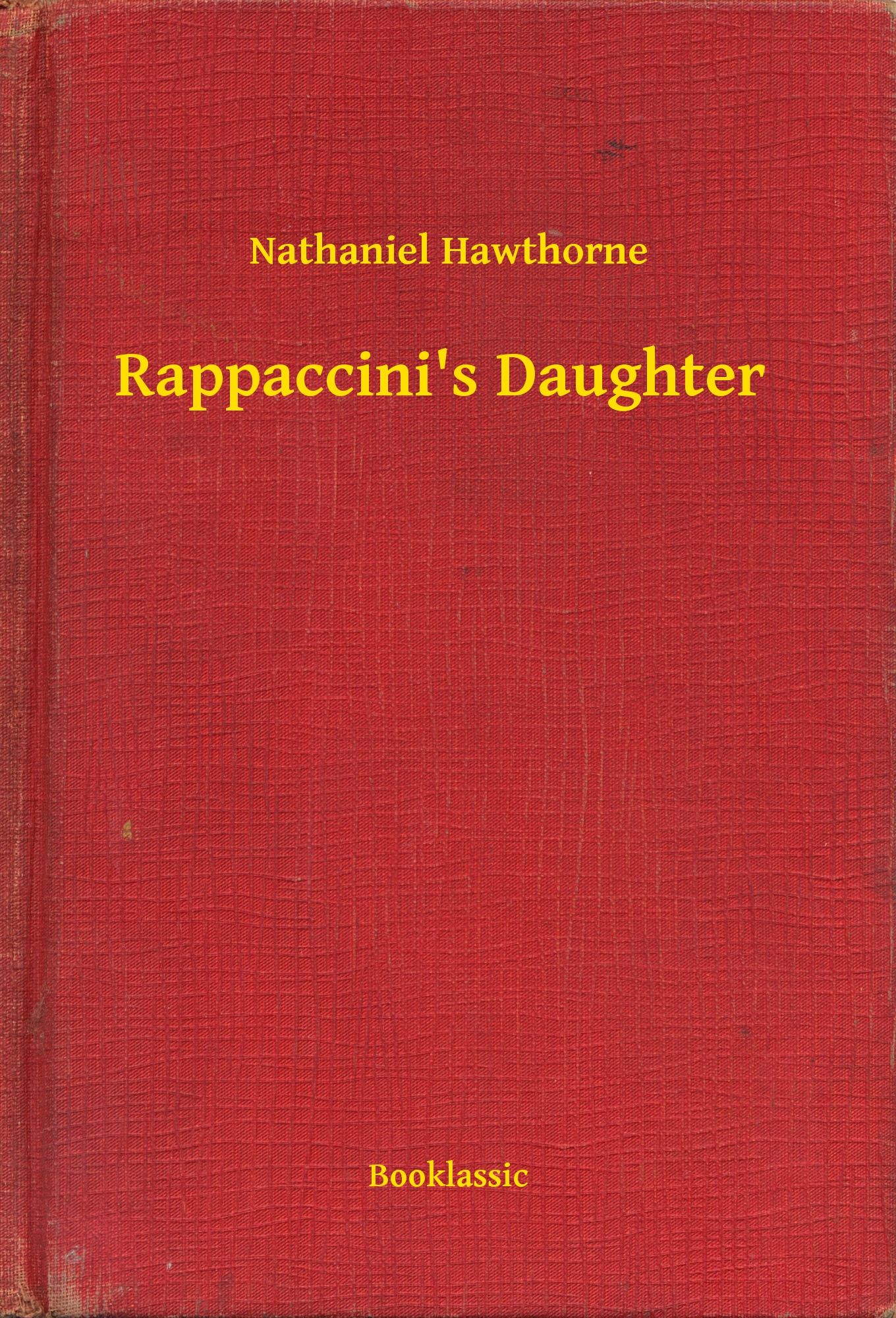 Rappaccini"s Daughter