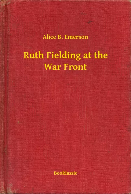 Ruth Fielding at the War Front