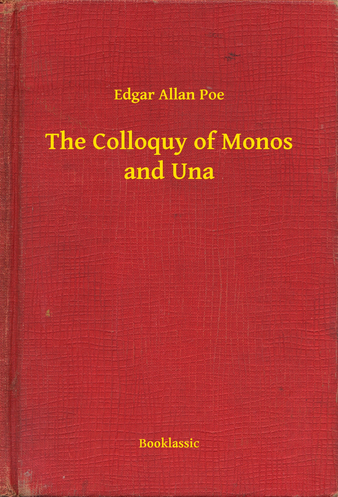 The Colloquy of Monos and Una