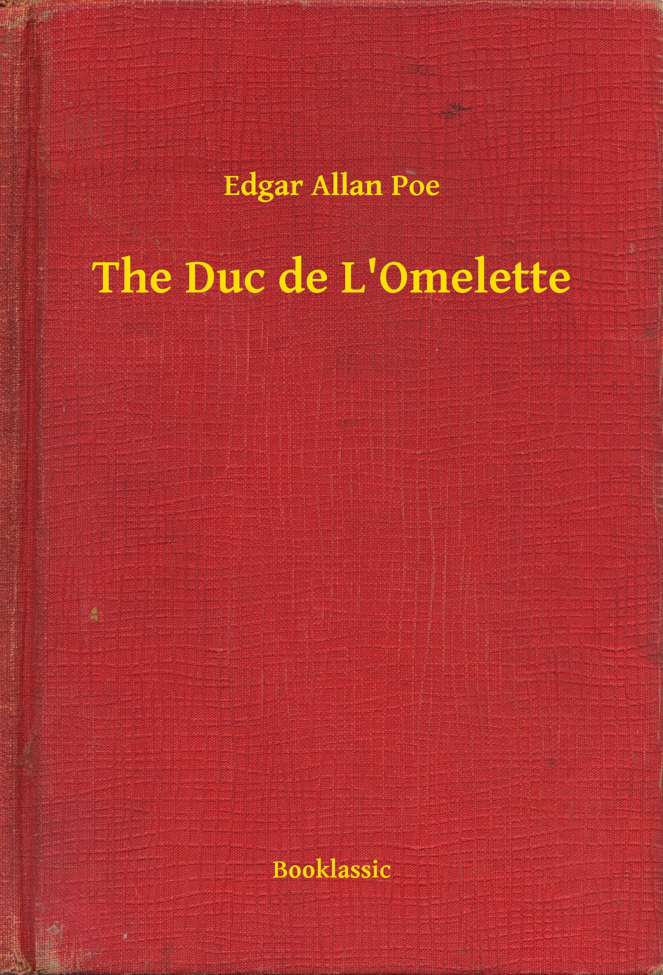 The Duc de L"Omelette