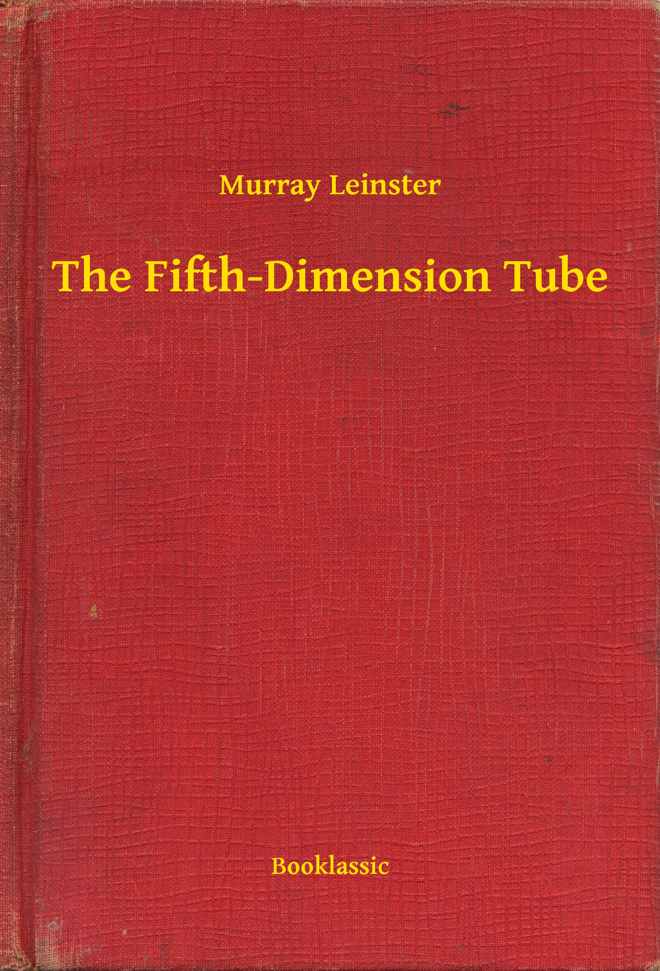 The Fifth-Dimension Tube