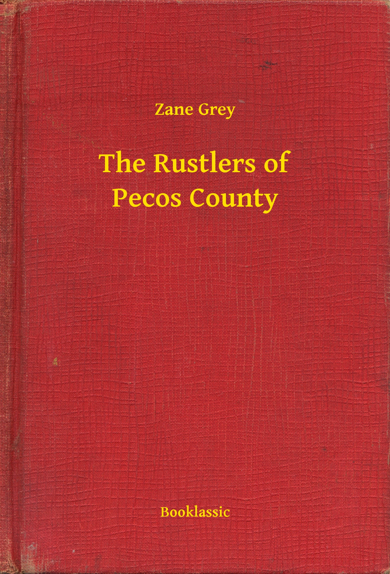 The Rustlers of Pecos County