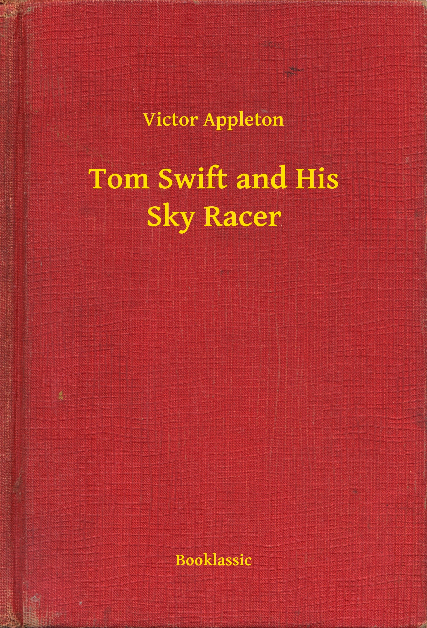 Tom Swift and His Sky Racer