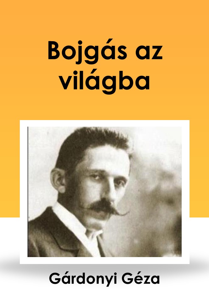 Bojgás az világba