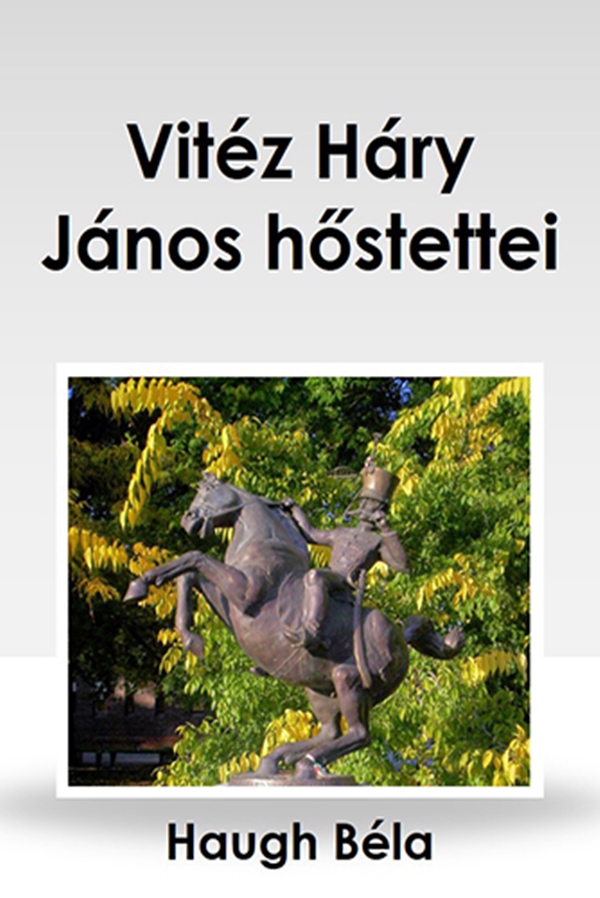 Vitéz Háry János hőstettei