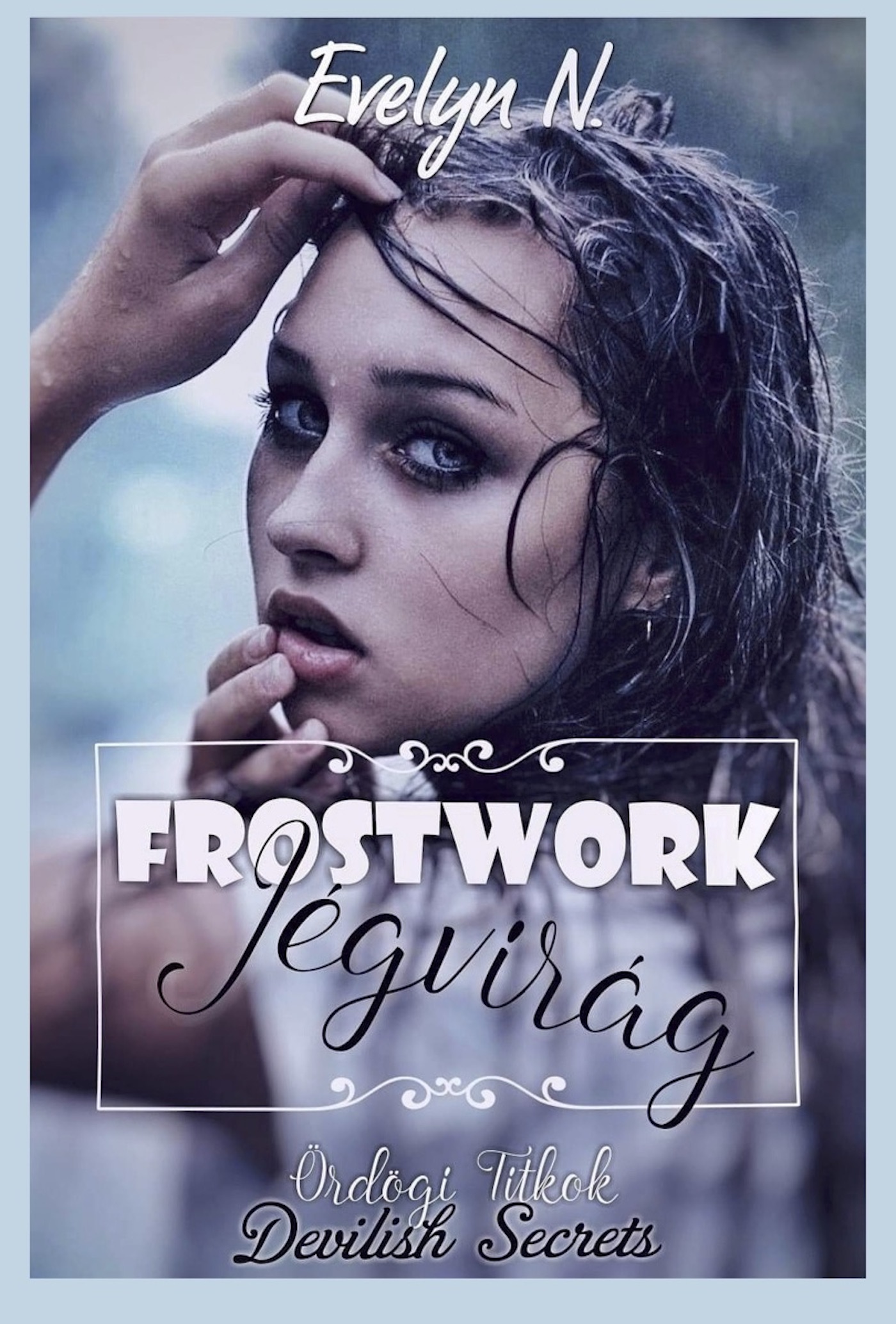 Frostwork ?– Jégvirág