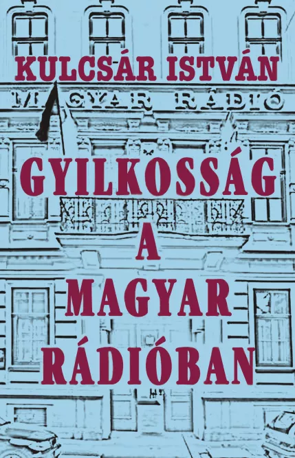 Gyilkosság a Magyar Rádióban