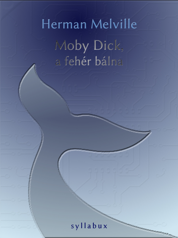Moby Dick, a fehér bálna