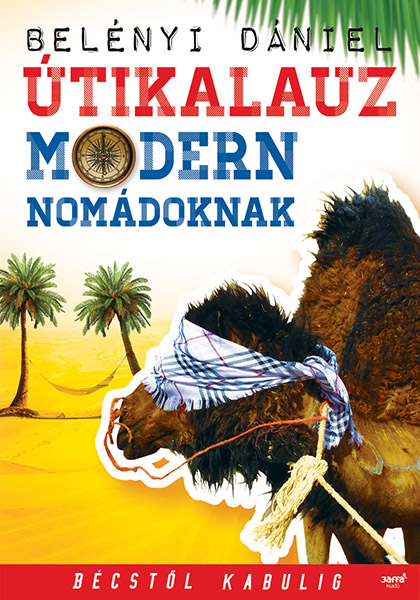 Útikalauz modern nomádoknak