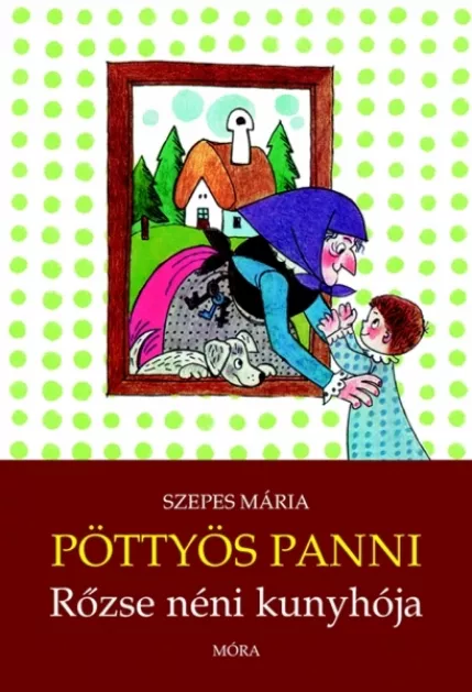 Pöttyös Panni - Rőzse néni kunyhója