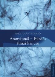 Aranyfonál, Fürdés, Kínai kancsó