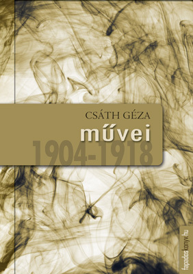 Csáth Géza muvei 1904-1918