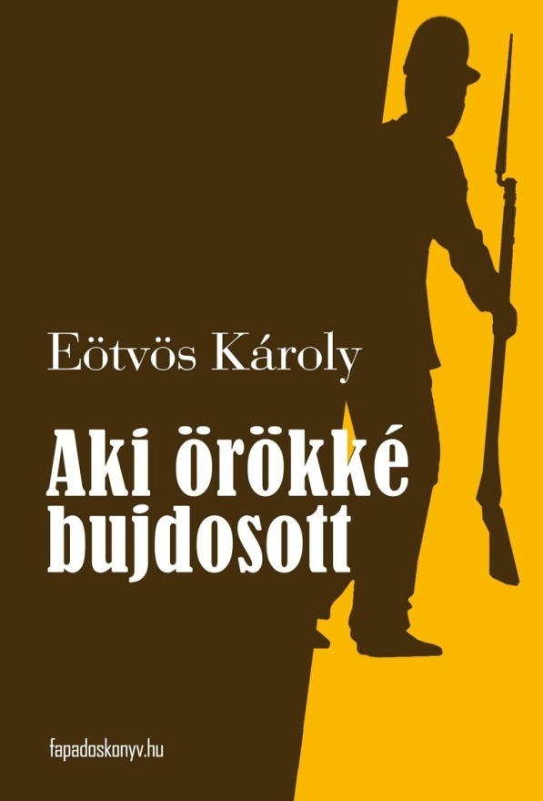 Aki örökké bujdosott