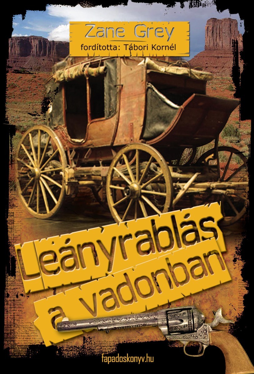 Leányrablás a vadonban