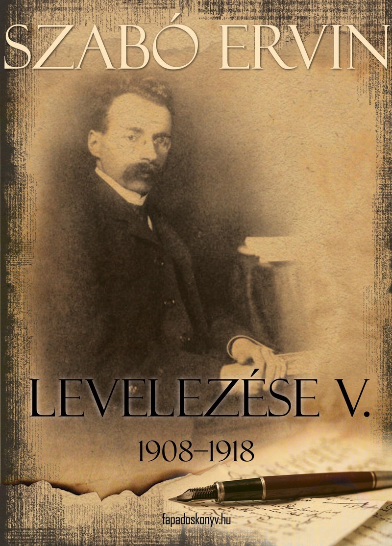 Szabó Ervin levelezése V. kötet