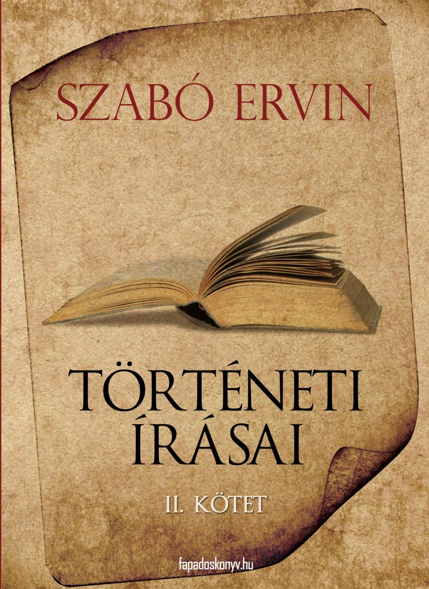 Szabó Ervin történeti írásai II. kötet