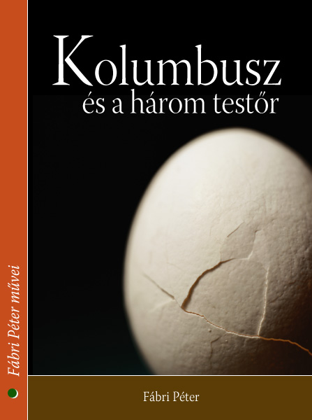 Kolumbusz és a három testőr