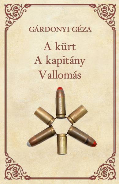 A kürt - A kapitány - Vallomás